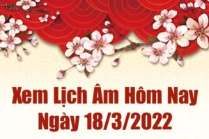 18 tháng 3 âm là ngày bao nhiêu dương