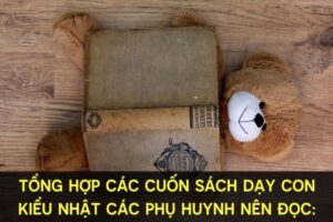 Cach Day Con Cua Nguoi Nhat It Thanh Tich Trong Nhan Pham 457720