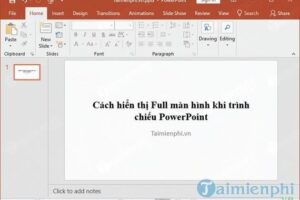 Cach Hien Thi Full Man Hinh Khi Trinh Chieu Powerpoint 2013 2016 2010 671281