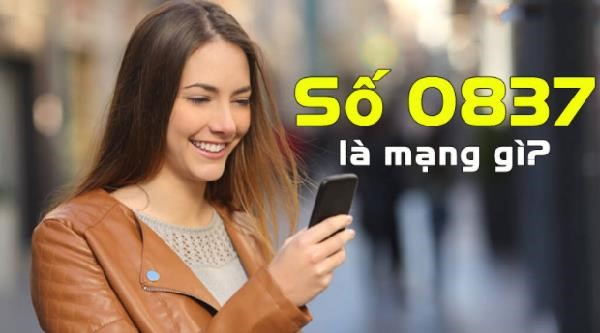 Đầu số 0837 là một trong những đầu số của nhà mạng Viettel, được sử dụng để cung cấp dịch vụ viễn thông cho khách hàng trên toàn quốc.