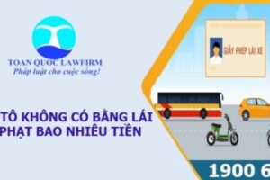 Lai Xe O To Khong Co Bang Bi Phat Bao Nhieu Tien Theo Quy Dinh 2023 994543