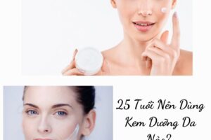 27 tuổi nên dùng kem dưỡng da nào