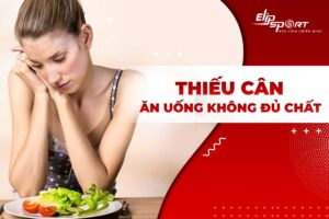 Buổi chiều nên an gì để tăng cân