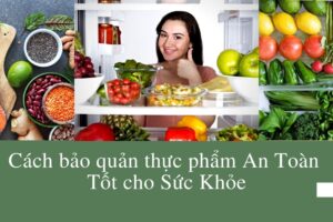 Cách bảo quản thực phẩm thịt cá