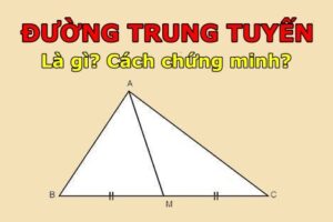 Cách chứng minh trung tuyến