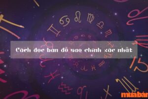 Cách đọc bản đồ sao