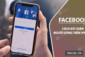 Cách gỡ chặn facebook trên điện thoại