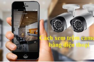 Cách hack camera trên điện thoại