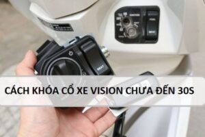 Cách khóa cổ xe vision