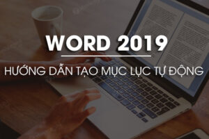 Cách làm mục lục trong word 2019