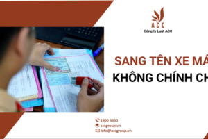 Cách sang tên xe máy không chính chủ