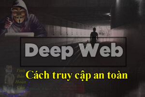 Cách vào deep web bằng điện thoại