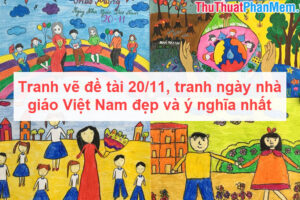 Cách vẽ tranh 20 11