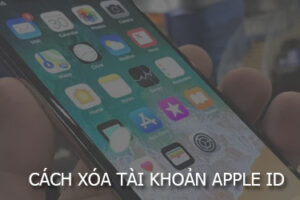 Cách xóa tài khoản id apple