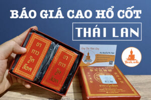 Cao hổ cốt thái lan giá bao nhiêu