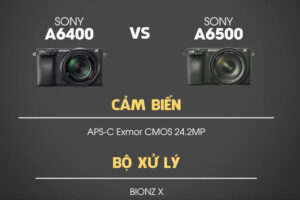 Có nên mua sony a6500