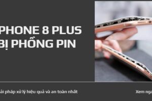 Iphone 8 bị phồng pin