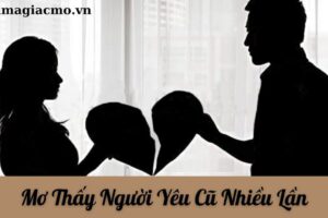 Mơ quay lại với người yêu cũ