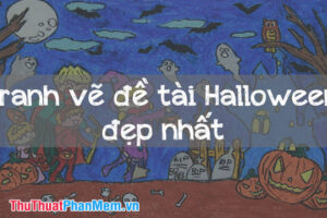 Những bức tranh halloween đẹp nhất