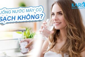 Nước máy có sạch không