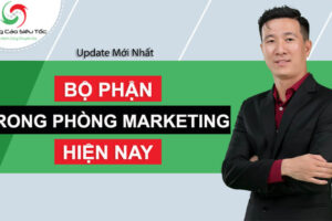 Phòng marketing gồm những bộ phận nào