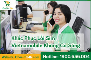 Sim vietnamobile không có sóng