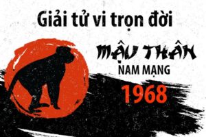 Tử vi năm 1968 mậu thân