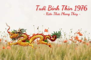 Tuổi bính thìn hợp với tuổi nào